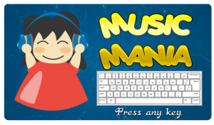 Game screen including the title “Music Mania”, a QWERTY keyboard, instructions “Press any key”, and an illustrated image of a smiling child wearing headphones.